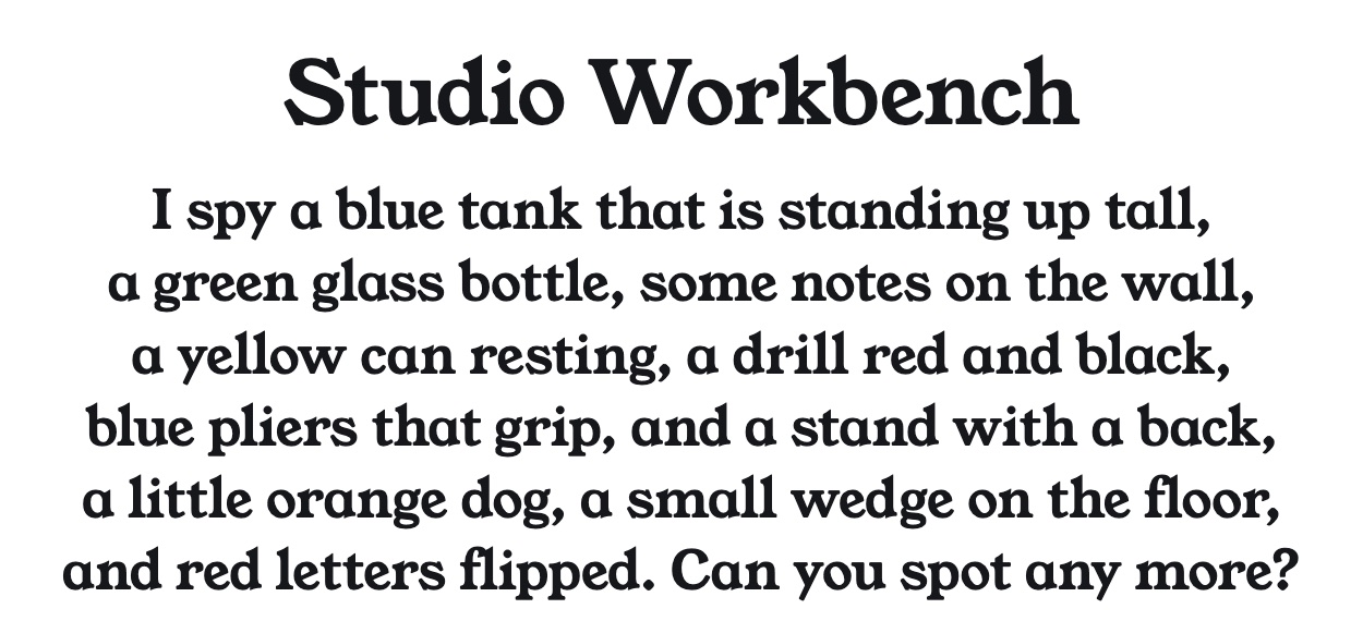 The title Studio Workbench above a six line rhyming verse beginning I spy a blue tank that is standing up tall.